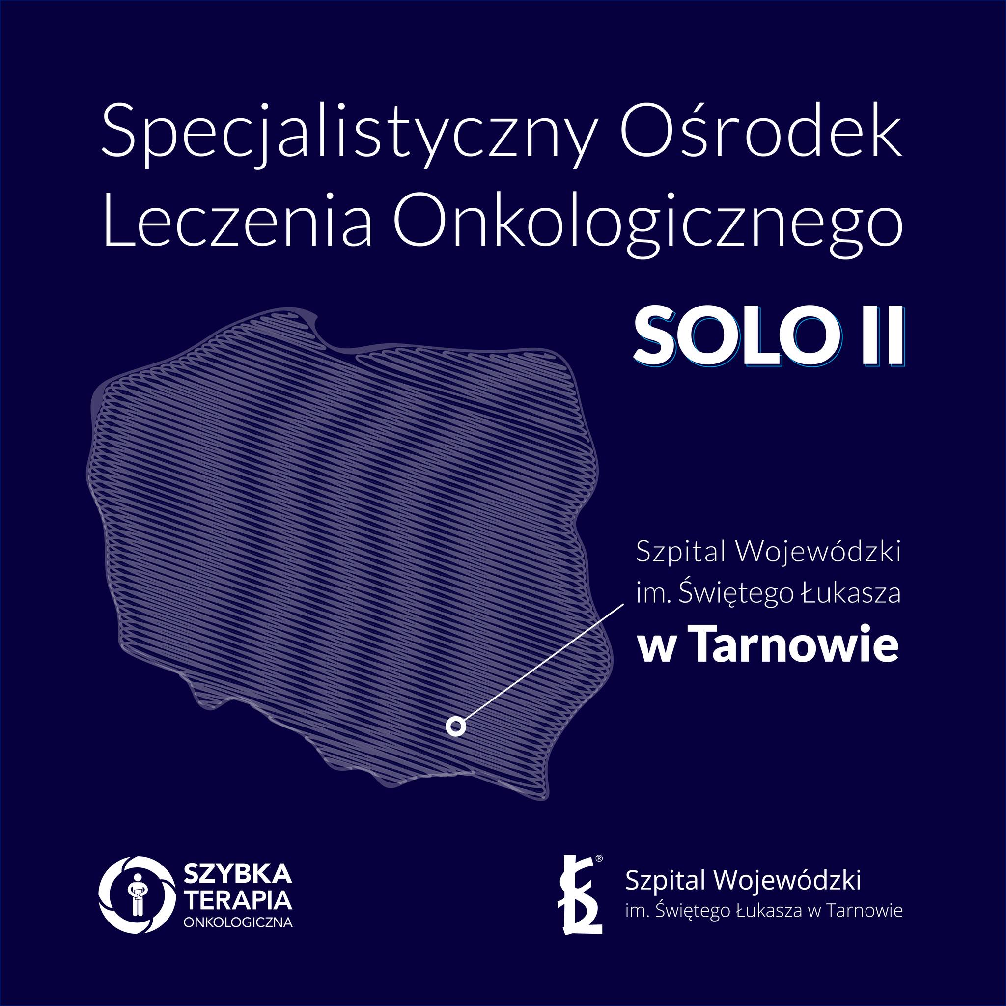 Szpital Wojewódzki im. św. Łukasza SP ZOZ w Tarnowie – w Krajowym Systemie Onkologicznym SOLO II